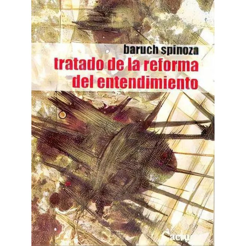 TRATADO DE LA REFORMA DEL ENTENDIMIENTO (Nuevo)