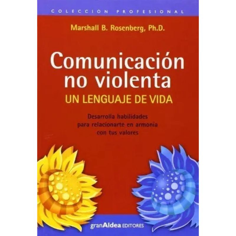 COMUNICACION NO VIOLENTA - UN LENGUAJE DE VIDA (Nuevo) - Miniatura 4