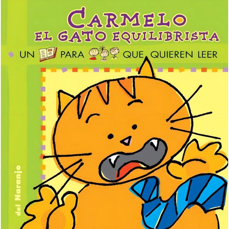 CARMELO,EL GATO EQUILIBRISTA - YO LEO (IMPRENTA MAYUSCULA) (Nuevo)