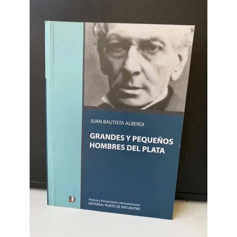 GRANDES Y PEQUEÑOS HOMBRES DEL PLATA (Nuevo)