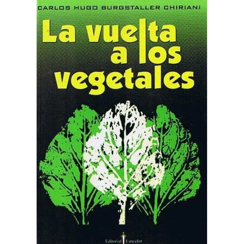 VUELTA A LOS VEGETALES, LA (Nuevo)