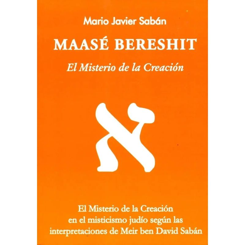 MAASE BERESHIT - EL MISTERIO DE LA CREACION (Nuevo)