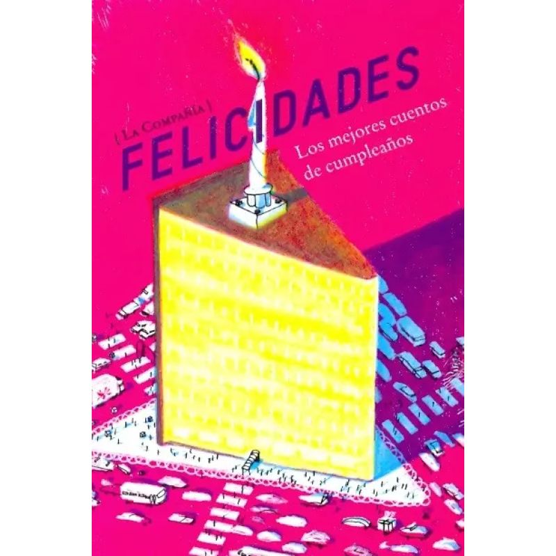 FELICIDADES - LOS MEJORES CUENTOS DE CUMPLEAÑOS (Nuevo)