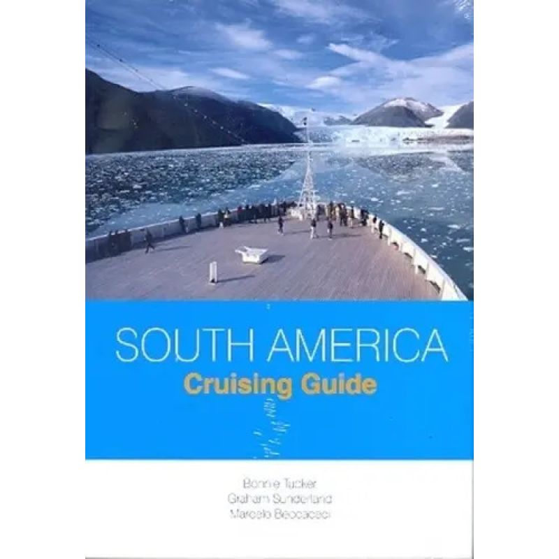 SOUTH AMERICA CRUSING GUIDE (Nuevo)