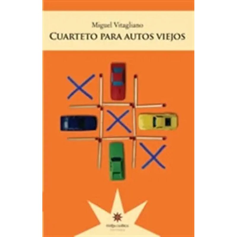CUARTETO PARA AUTOS VIEJOS (Nuevo)
