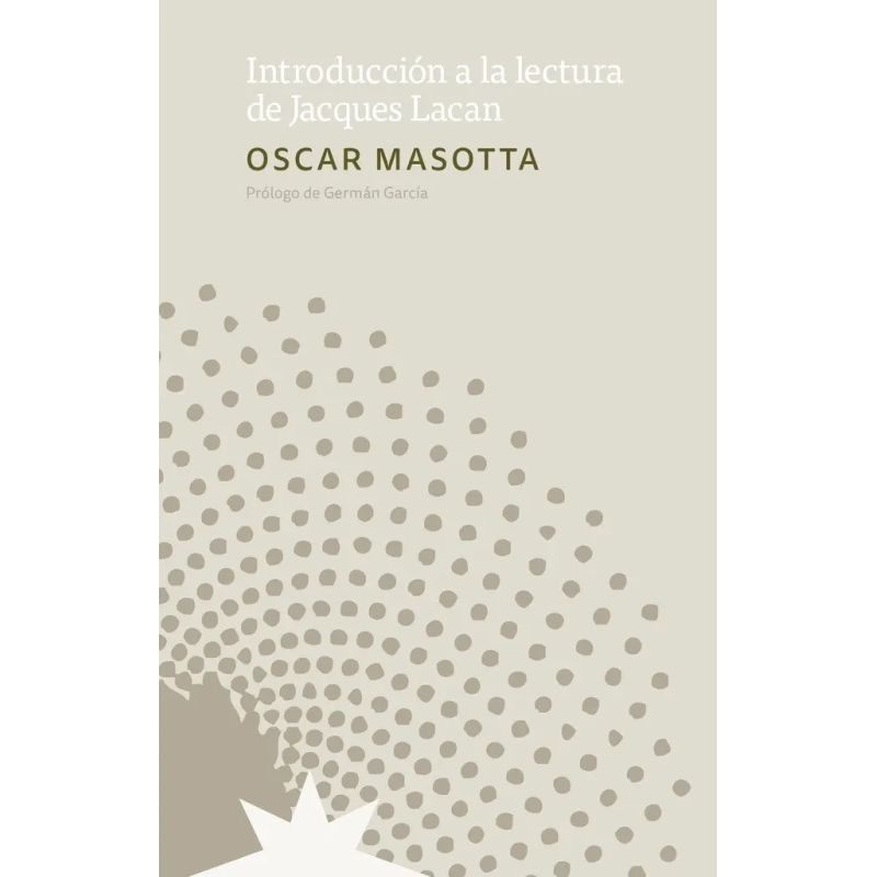 INTRODUCCION A LA LECTURA DE JACQUES LACAN (Nuevo)