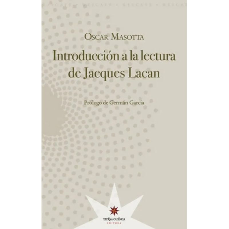 INTRODUCCION A LA LECTURA DE JACQUES LACAN (Nuevo) - Miniatura 2