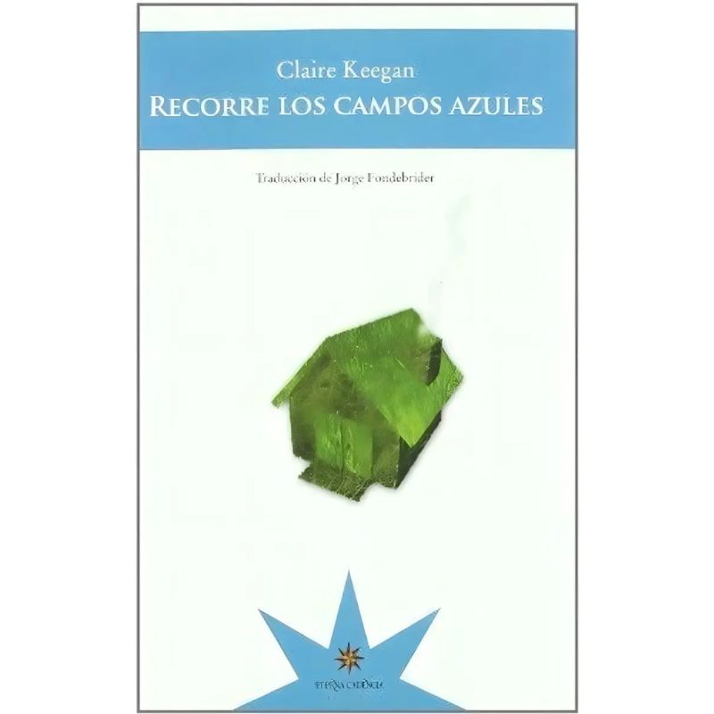 RECORRE LOS CAMPOS AZULES (Nuevo)