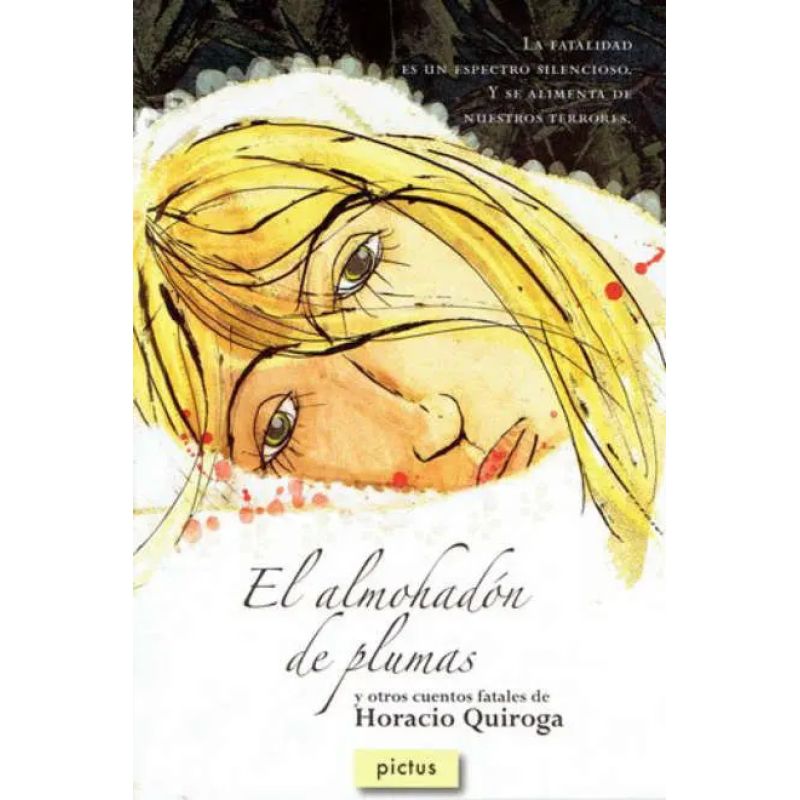 ALMOHADON DE PLUMAS Y OTROS CUENTOS FATALES,EL - LECTOSFERA (Nuevo)