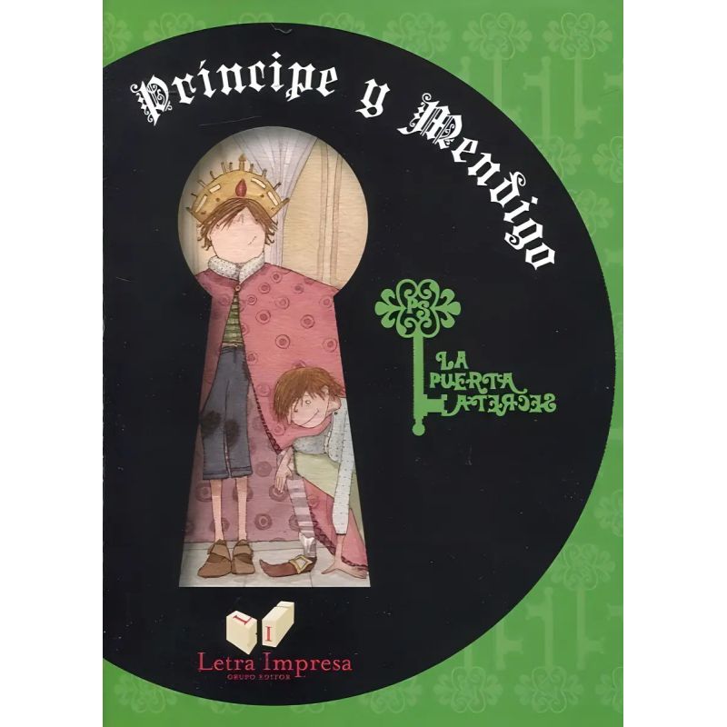 PRINCIPE Y MENDIGO - LA PUERTA SECRETA (Nuevo)