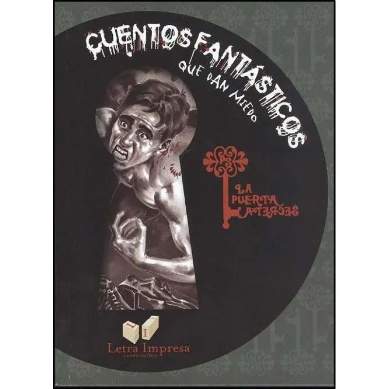 CUENTOS FANTASTICOS QUE DAN MIEDO - LA PUERTA SECRETA (Nuevo)