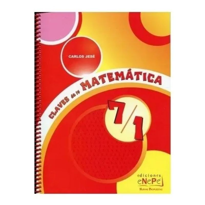 CLAVES DE LA MATEMATICA 7/1 (Nuevo)