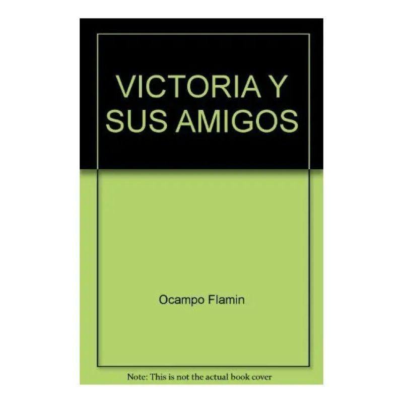 VICTORIA Y SUS AMIGOS (Nuevo)