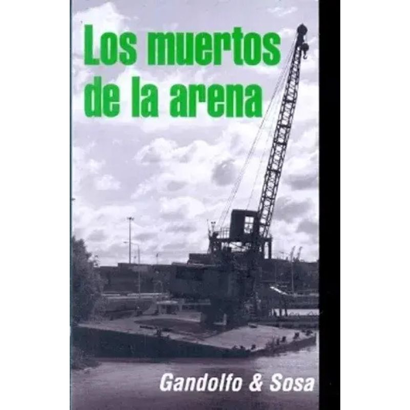 MUERTOS DE LA ARENA, LOS (Nuevo)
