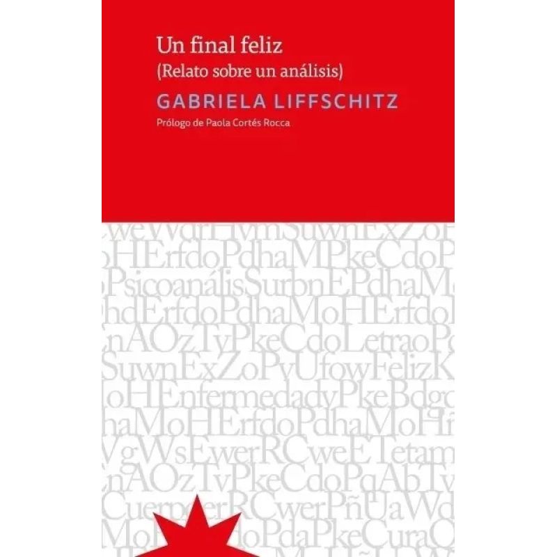 UN FINAL FELIZ - RELATO SOBRE UN ANALISIS (Nuevo)