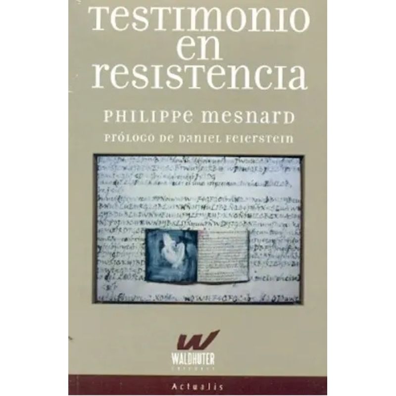 TESTIMONIO EN RESISTENCIA (Nuevo)