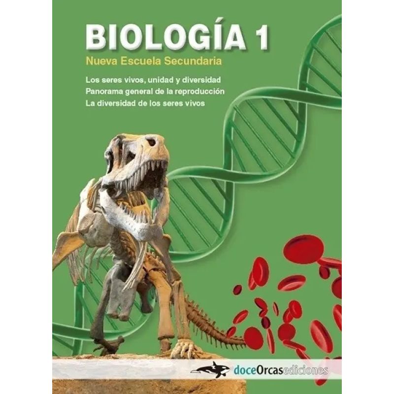 BIOLOGIA 1 NES - DOCEORCAS - NUEVA ESCUELA SECUNDARIA (Nuevo)