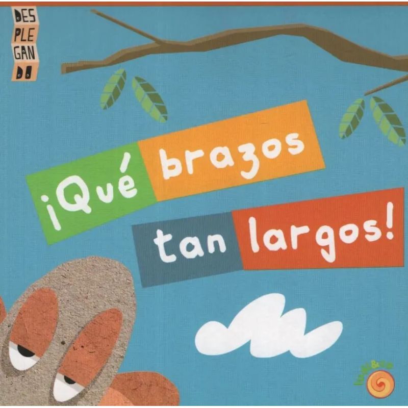 QUE BRAZOS TAN LARGOS! (Nuevo)
