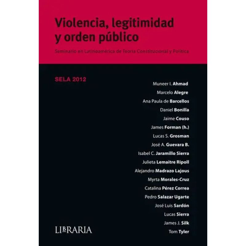VIOLENCIA LEGITIMIDAD Y ORDEN PUBLICO (Nuevo)