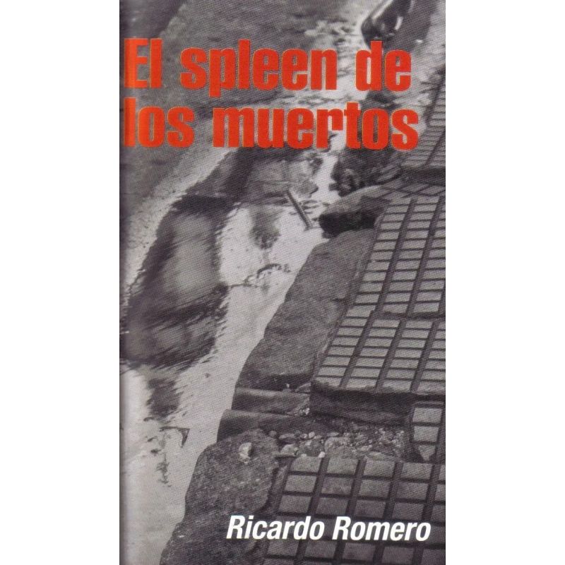 SPLEEN DE LOS MUERTOS, EL (Nuevo)