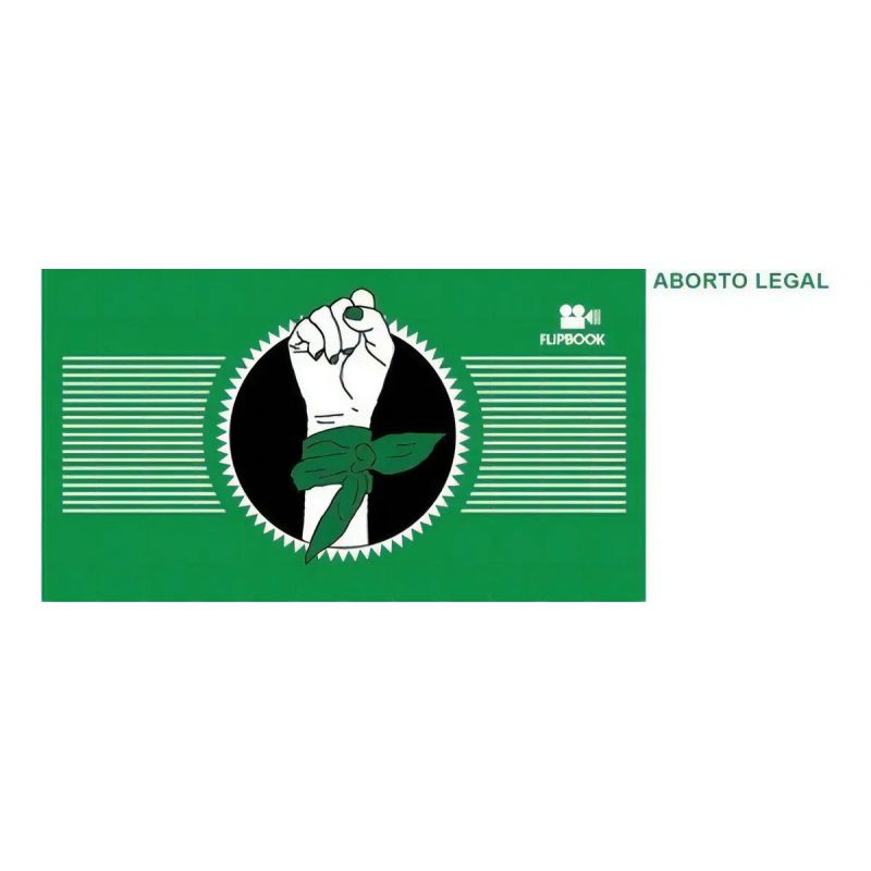ABORTO, LEGAL, SEGURO Y GRATUITO - FLIPBOOK (Nuevo)