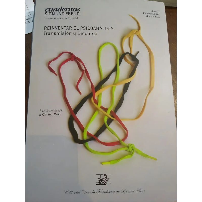 REINVENTAR EL PSICOANALISIS - CUADERNOS SIGMUND FREUD 29 (Nuevo)