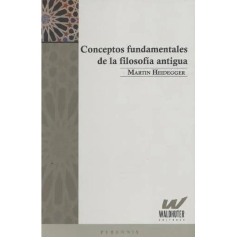 CONCEPTOS FUNDAMENTALES DE LA FILOSOFIA ANTIGUA (Nuevo)