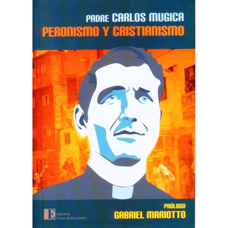 PERONISMO Y CRISTIANISMO (Nuevo)