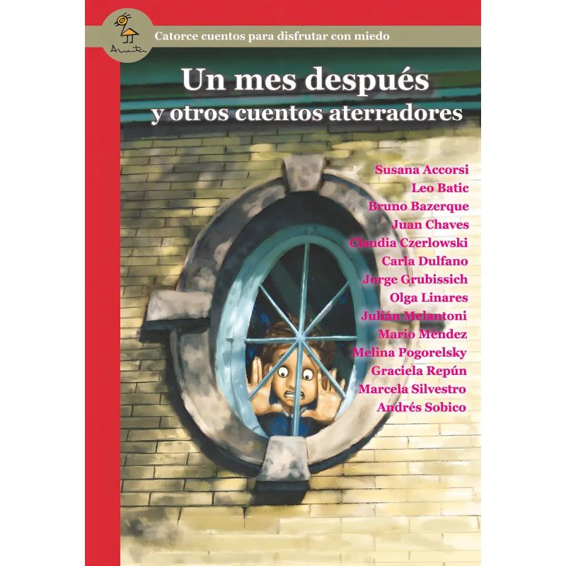 UN MES DESPUES Y OTROS CUENTOS ATERRADORES - SERIE ROJA (Nuevo)