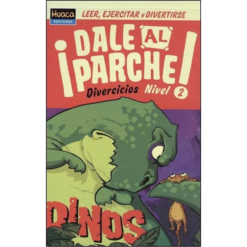 DINOS - DALE AL PARCHE* (Nuevo)