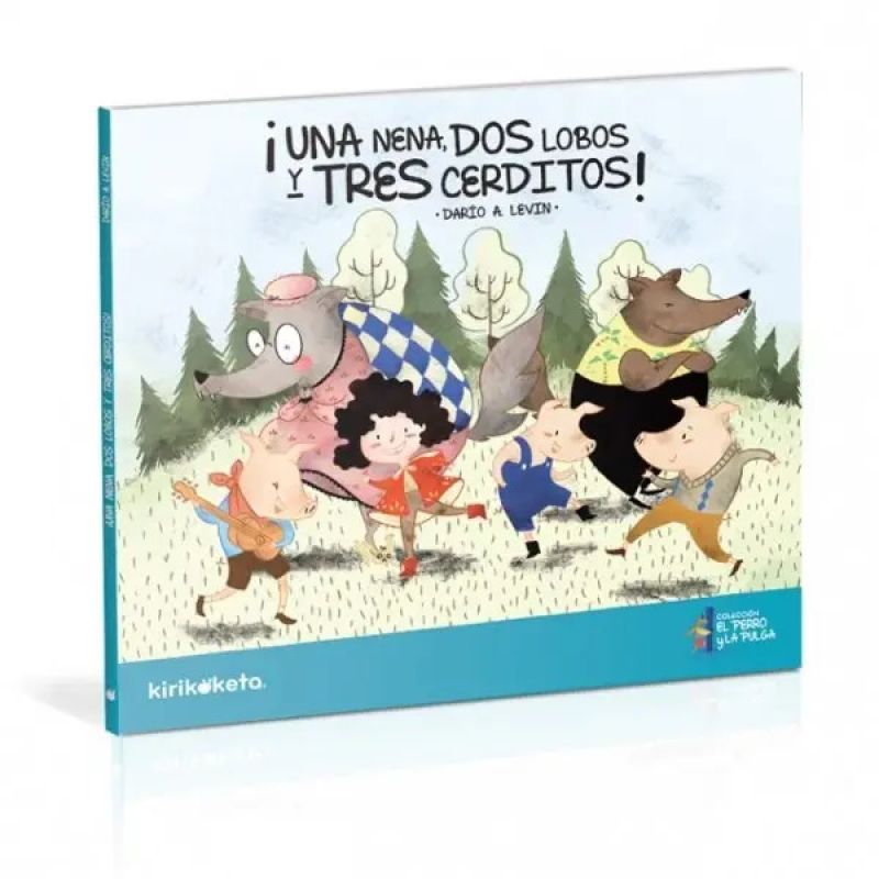 UNA NENA, DOS LOBOS Y TRES CERDITOS - EL PERRO Y LA PULGA (Nuevo)
