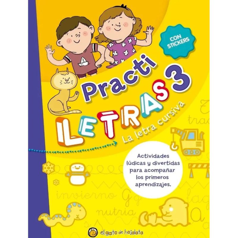 LETRAS 3 - LA LETRA CURSIVA - PRACTI C/ STICKERS (Nuevo)