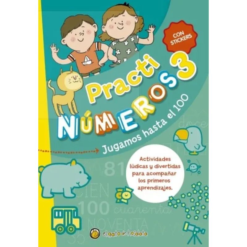 NUMEROS 3 - JUGAMOS HASTA EL 100 - PRACTI NUMEROS C/ STICKERS (Nuevo)