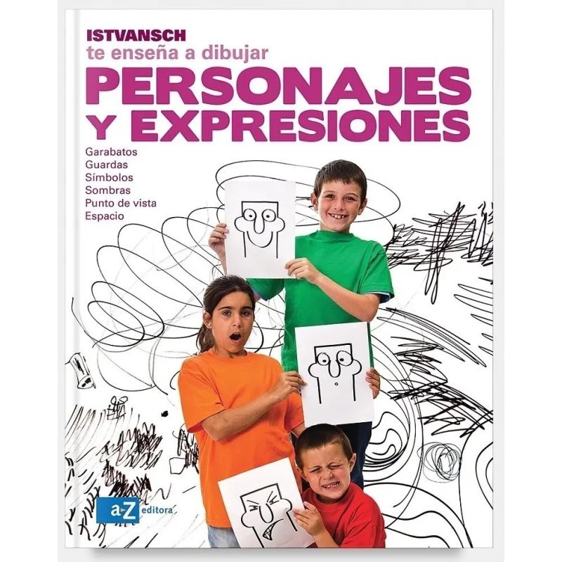 PERSONAJES Y EXPRESIONES - ISTVANSCH TE ENSEÑA A DIBUJAR (Nuevo)