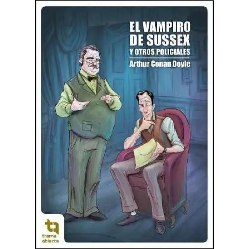 VAMPIRO DE SUSSEX Y OTROS CUENTOS POLICIALES, EL (Nuevo)