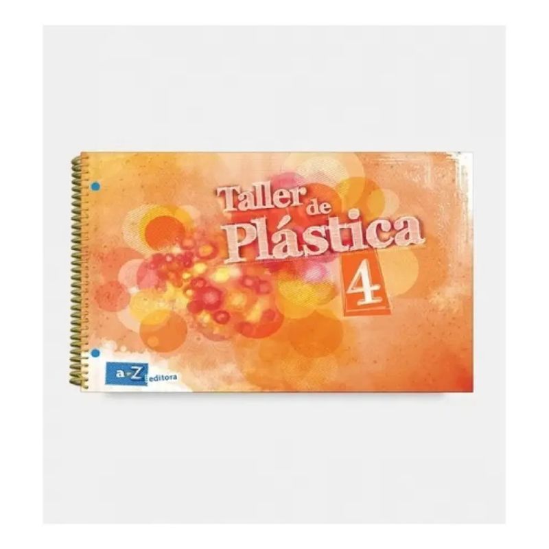 TALLER DE PLASTICA 4 (Nuevo)