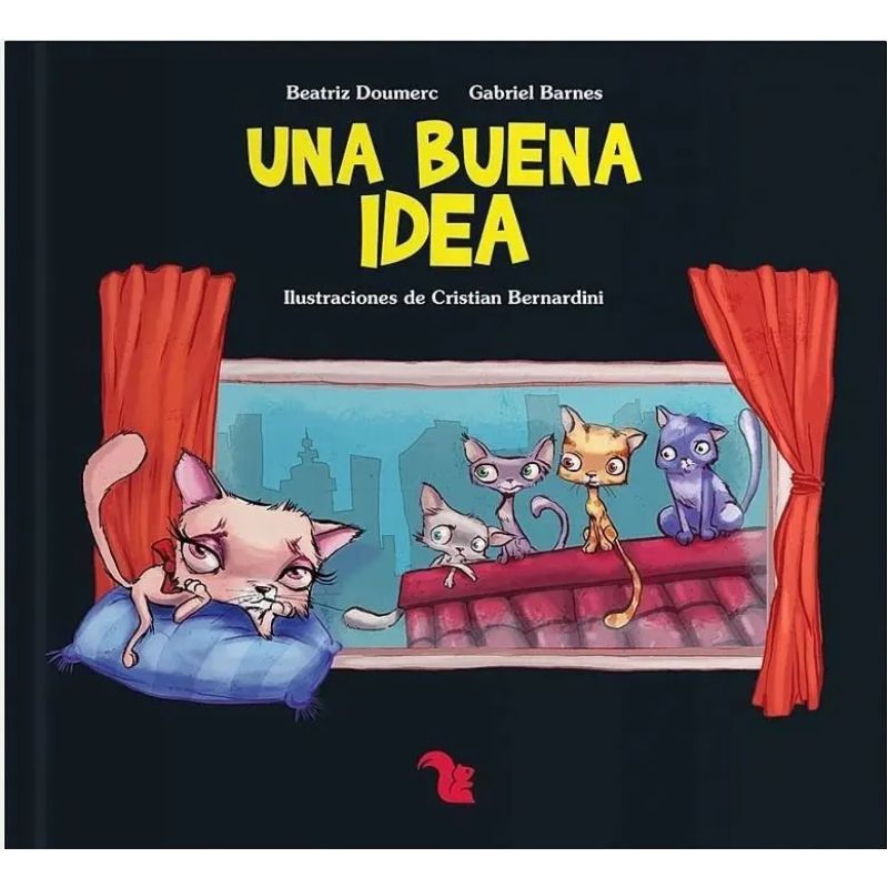 UNA BUENA IDEA - GATOS DE AZOTEA (Nuevo)