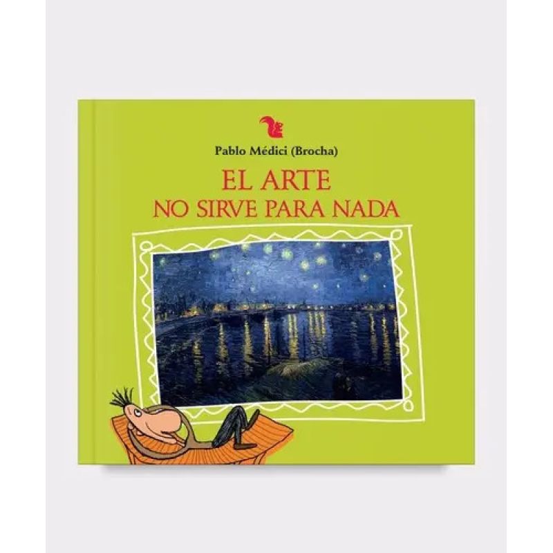 ARTE NO SIRVE PARA NADA, EL (Nuevo)
