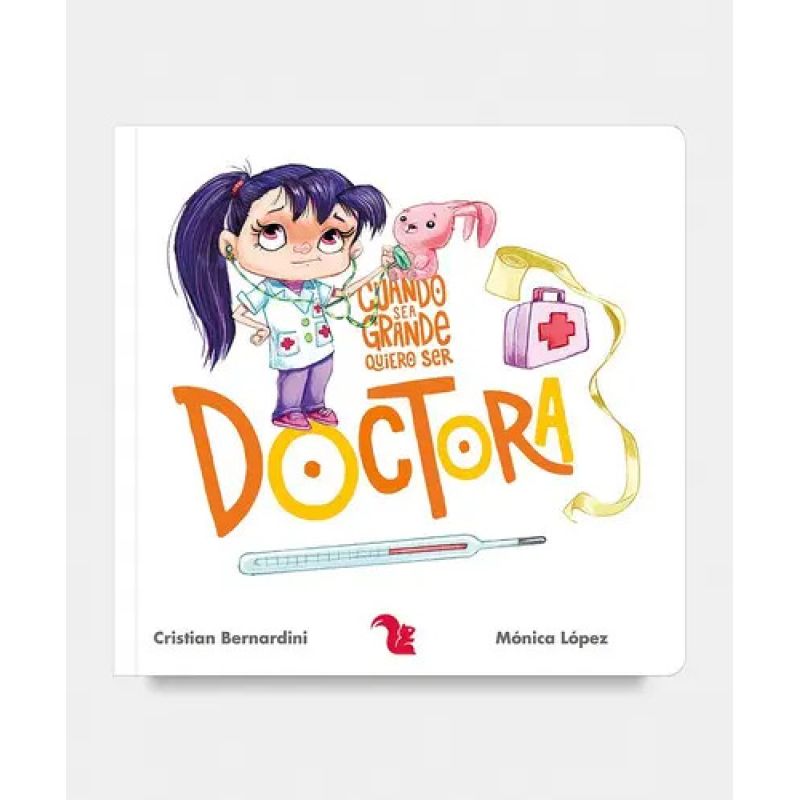 DOCTORA - CUANDO SEA GRANDE QUIERO SER (Nuevo)