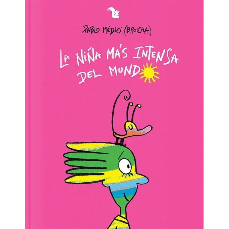 NIÑA MÁS INTENSA DEL MUNDO, LA (Nuevo)