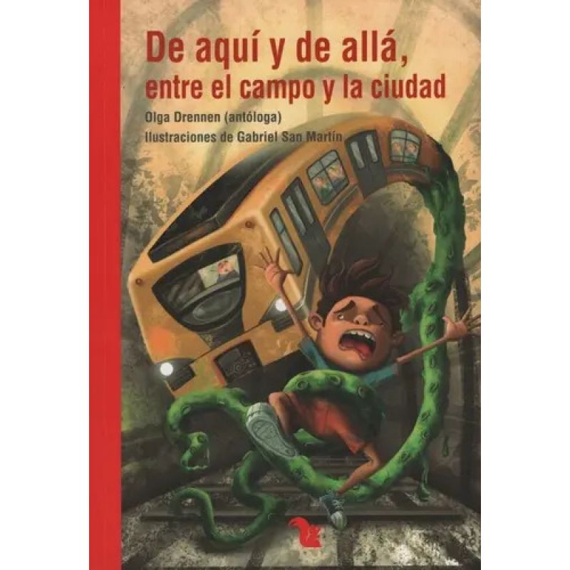 DE AQUI Y DE ALLA, ENTRE EL CAMPO Y LA CIUDAD (Nuevo)