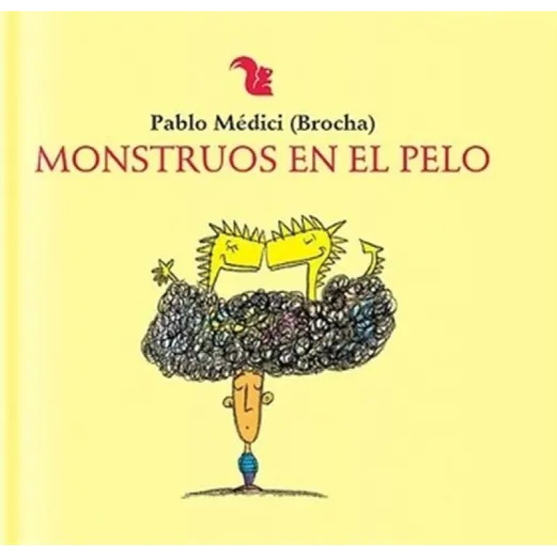 MONSTRUOS EN EL PELO (TAPA DURA) (Nuevo)