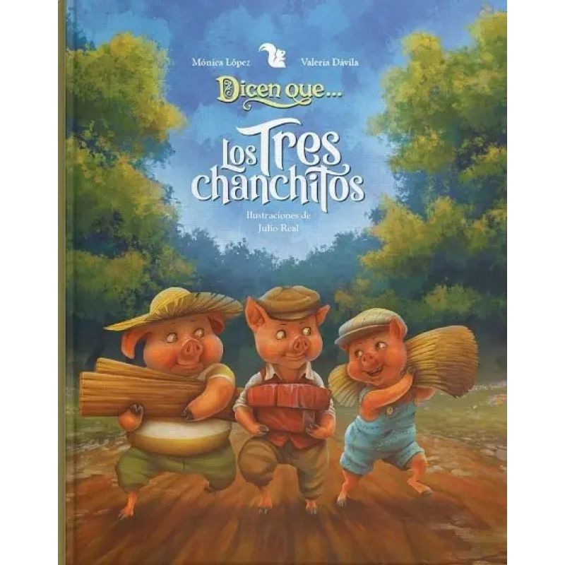 DICEN QUE LOS TRES CHANCHITOS* (Nuevo)