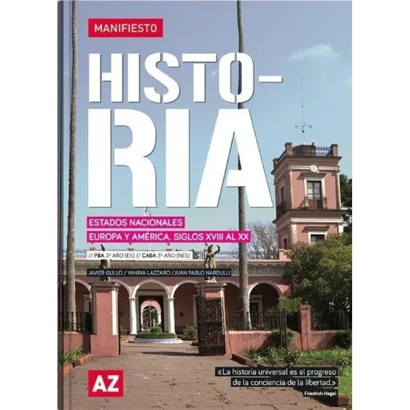 HISTORIA 3 - MANIFIESTO - ESTADOS NACIONALES. EUROPA Y AMERICA. SIGLOS XVIII AL XX (Nuevo)