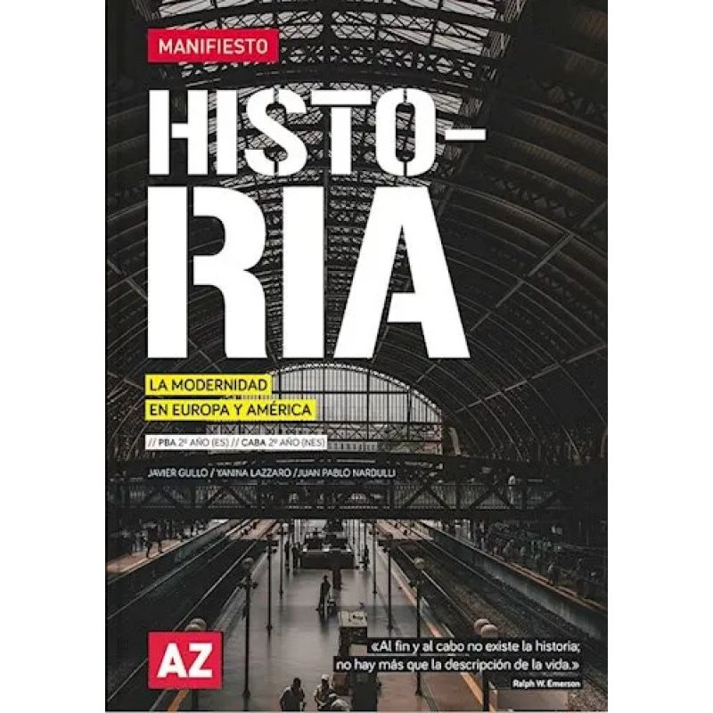 HISTORIA 2 - MANIFIESTO - LA MODERNIDAD EN EUROPA Y AMERICA (Nuevo)