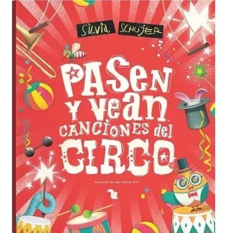 PASEN Y VEAN - CANCIONES DEL CIRCO (TD) (Nuevo)