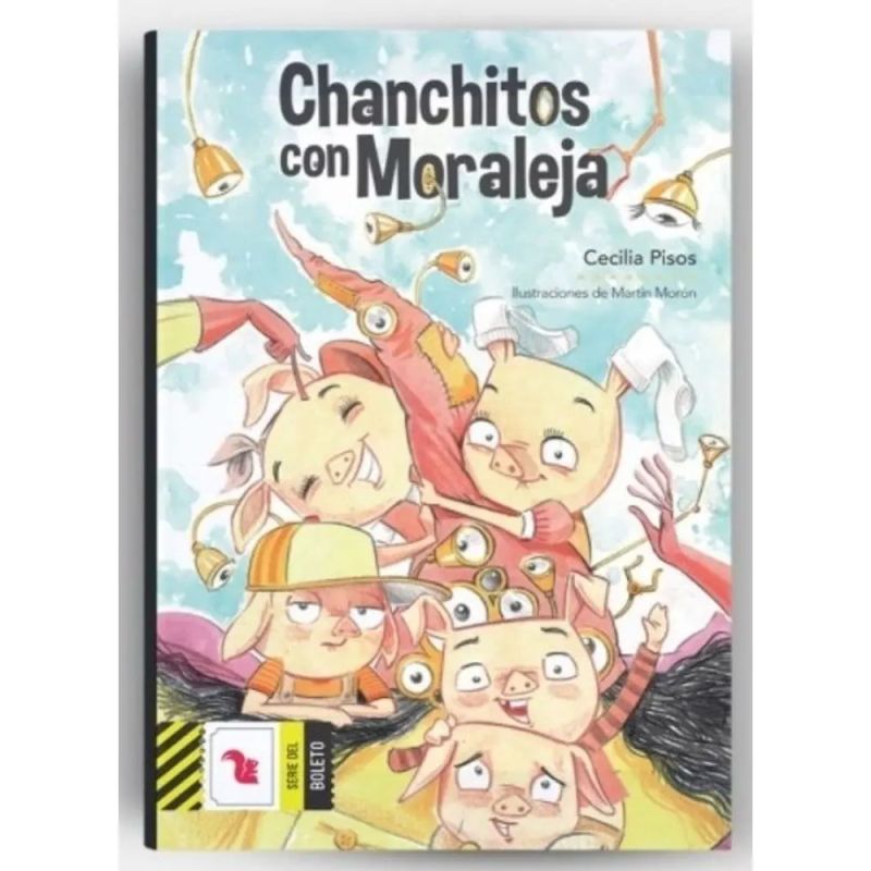 CHANCHITOS CON MORALEJA -  BOLETO AMARILLO (Nuevo)