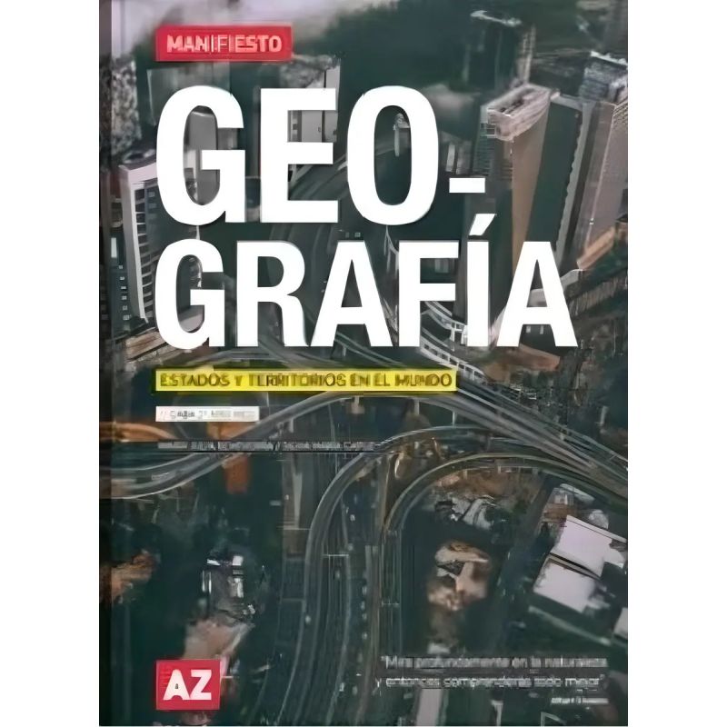 GEOGRAFIA 2 - CABA 2º AÑO (NES) - SERIE MANIFIESTO - ESTADOS Y TERRITORIOS EN EL MUNDO (Nuevo)