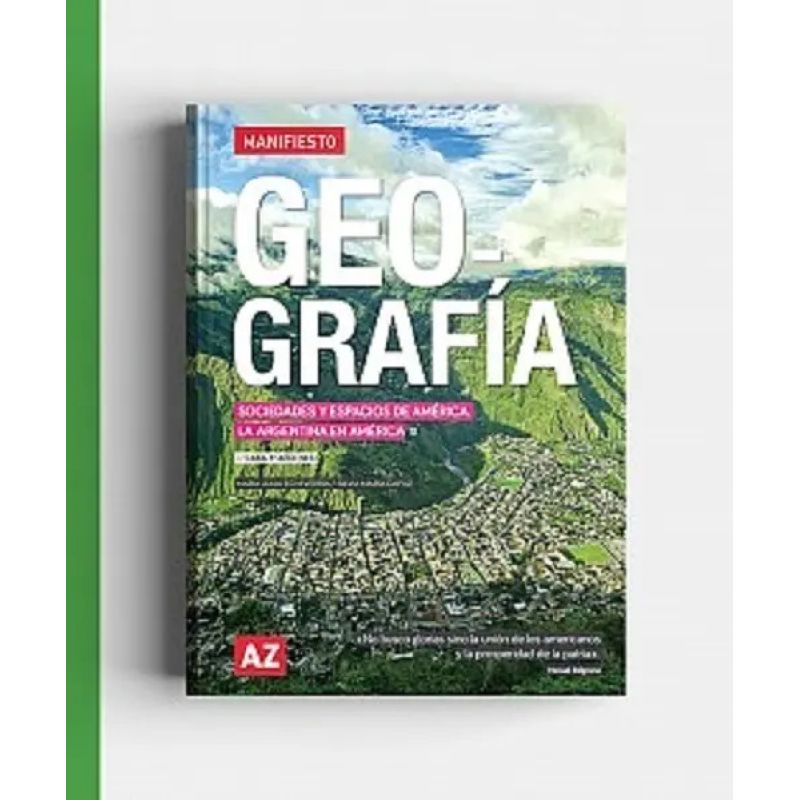 GEOGRAFIA 3 - CABA 3 (NES) - SERIE MANIFIESTO - SOCIEDADES Y ESPACIOS DE AMERICA. LA  ARGENTINA EN AMERICA (Nuevo) - Miniatura 2