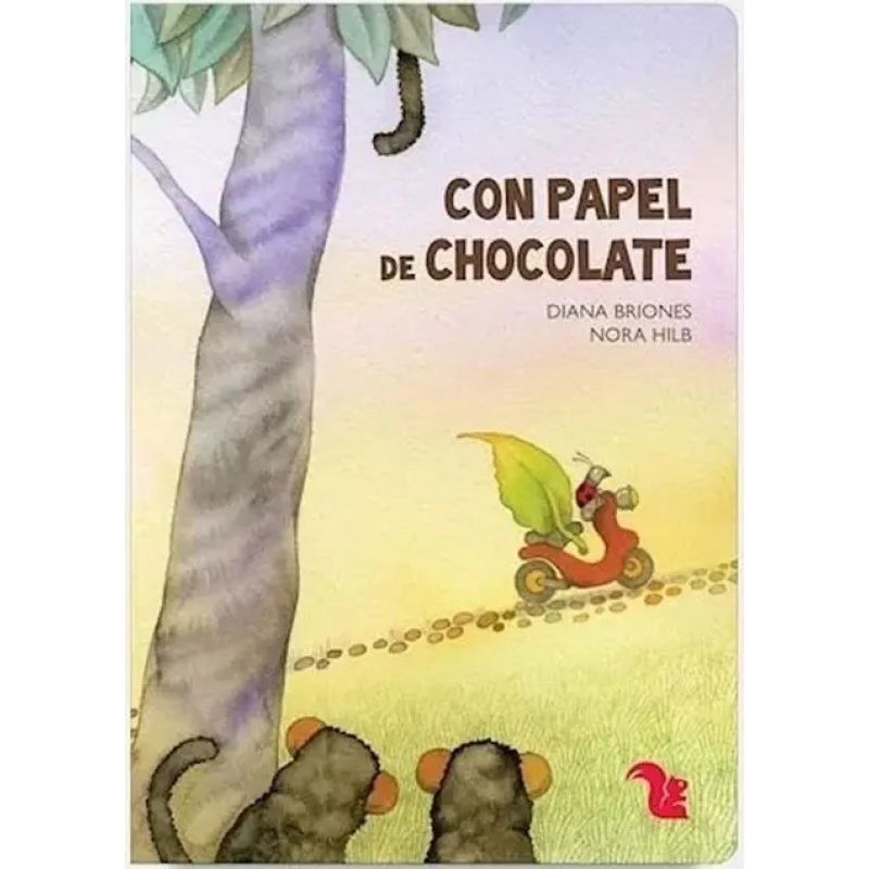 CON PAPEL DE CHOCOLATE - CARTONE - C/ AUDIOLIBRO Y CANCION - N/ED. (Nuevo) - Miniatura 2